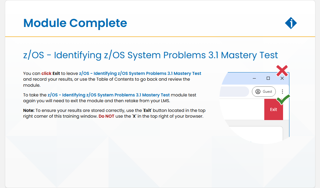 z/OS - Identifying z/OS System Problems 3.1 Mastery Test z/OS - Identifying z/OS System Problems 3.1 Mastery Test - Module Complete screenshot